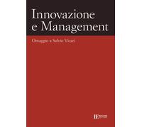 Innovazione e management. Omaggio a Salvio Vicari - 2022 - EGEA