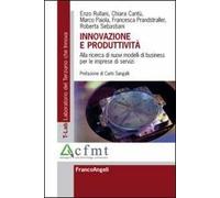 Innovazione e produttività. Alla ricerca di nuovi modelli di business per le imprese di servizi