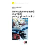 Innovazione e qualità in ambito pedagogico-didattico