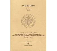 Innovazione e ricerca per risolvere il problema energia. I risultati del progetto Firenze-Hydrolab (2004-2009)