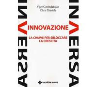 Innovazione inversa. La chiave per sbloccare la crescita