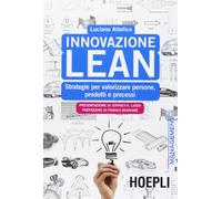 INNOVAZIONE LEAN - ATTOLICO LUCIANO - HOEPLI