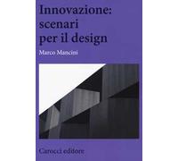 Innovazione: scenari per il design