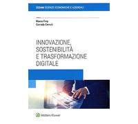Innovazione, sostenibilità e trasformazione digitale