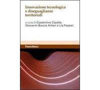 Innovazione tecnologica e disuguaglianze territoriali