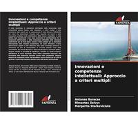 Innovazioni e competenze intellettuali: Approccio a criteri multipli