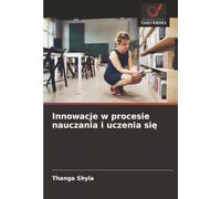 Innowacje w procesie nauczania i uczenia się