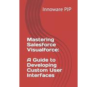 Innoware Pjp Mastering Salesforce Visualforce (Tascabile)