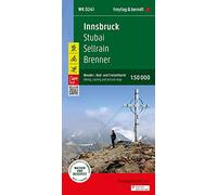 Innsbruck - Stbai, Sellrain, Brenner - Hiking, Cycling and Leisure Map: Stubai - Sellrain - Brenner, mit APP, wasserfest und reißfest: WK 241