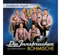 Innsbrucker Böhmische,die - Einfach Stark