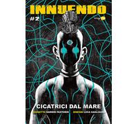 Innuendo. Vol. 2: Cicatrici dal mare - 2019 - Miraggi Edizioni