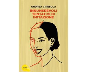 Innumerevoli tentativi di imitazione - Ciresola Andrea
