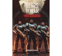 Inoffizieller Leitfaden zu Waffen, geheimen Trophäen, Handlung, Tipps und Easter Eggs für GEARS OF WAR: RELOADED.