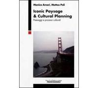 Inonic paysage & cultural planning. Paesaggi e processi culturali