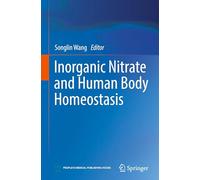Inorganic Nitrate and Human Body Homeostasis