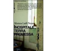 Inospitale terra promessa