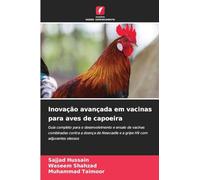 Inovação avançada em vacinas para aves de capoeira: Guia completo para o desenvolvimento e ensaio de vacinas combinadas contra a doença de Newcastle e a gripe H9 com adjuvantes oleosos