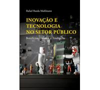 Inovação E Tecnologia No Setor Público