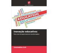 Inovação educativa:: Para uma formação doutoral transformadora