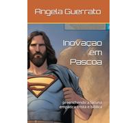 Inovaçao em Pascoa: preenchendo a lacuna empatica crista e biblica