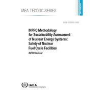 INPRO Methodology for Sustainability Assessment of Nuclear Energy Sy (Tascabile)