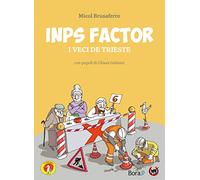 INPS Factor: I veci de Trieste