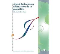 Input destacado y adquisición de la gramática