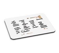 Input Volontà Più Probabilmente Spill Questo PC Computer Mouse Pad - Divertente