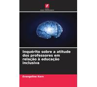 Inquérito sobre a atitude dos professores em relação à educação inclusiva
