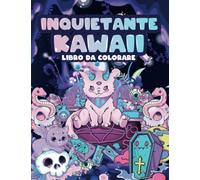 Inquietante libro da colorare horror kawaii: Chibi Adorabili illustrazioni goth pastello carine e spettrali da colorare per adulti e adolescenti per alleviare lo stress e rilassarsi in stile gotico