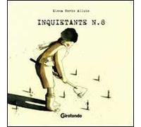 Inquietante n.8. Ediz. illustrata