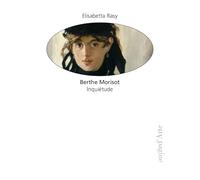 Inquiétude. Berthe Morisot: 7