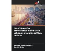Inquinamento atmosferico nelle città urbane: una prospettiva indiana