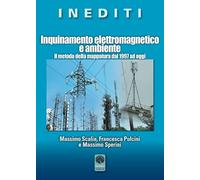 Inquinamento elettromagnetico e ambiente. Il metodo della mappatura dal 1997 ad oggi