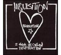 Inquisition - Revolution: I Think It's Calle