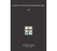 Inquisitori italiani. I francescani conventuali (secoli XVI-XIX)