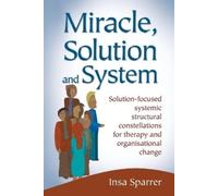 Insa Sparrer Miracle, Solution and System (Tascabile)