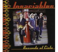 Insaciables - Rozando El Cielo