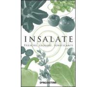 Insalate. Fresche, leggere, tonificanti