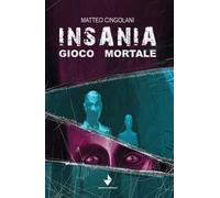Insania gioco mortale