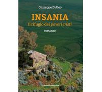 Insania. Il rifugio dei poveri cristi