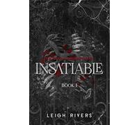 Insatiable. Deluxe Edition: 1