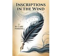 Inscriptions in the Wind