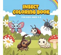 INSECT Coloring Book: 30 Adorable Insect Illustrations, Big and Simple Designs for Small Hands