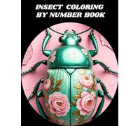INSECT COLORING BY NUMBER BOOK