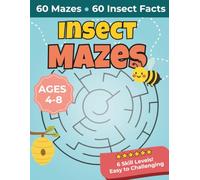 Insect Mazes for Kids Ages 4-8: Activity Book with 60 Fun Bug Mazes and a Fascinating Fact on Every Page