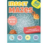 Insect Mazes for Kids Ages 8-12: Activity Book with 60 Bug Mazes, Each with an Insect Fact, Vocabulary, and Trivia Question