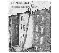 Insect Trust - MUSIC ON CD hoboken saturday night