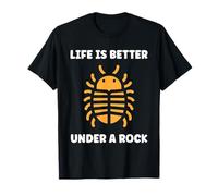 Insect Woodlice Quote Pill Bug Life is Better Under a Rock Maglietta