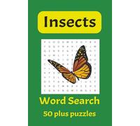 Insect Word Search Puzzle Book: Word Searches with Easy to Read Print about Insects, Bugs and More | 6x9 inches, 110 pages | 50 Plus Puzzles ... Gift for Vacations, Holidays and Free Times